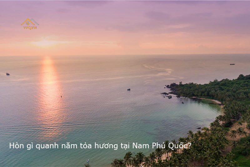 H&ograve;n Thơm Ph&uacute; Quốc - h&agrave;nh tr&igrave;nh trở th&agrave;nh đảo Tỷ Ph&uacute; du lịch si&ecirc;u sang-3